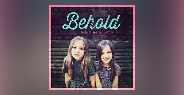 BEHOLD-bella-and-aerie-camp