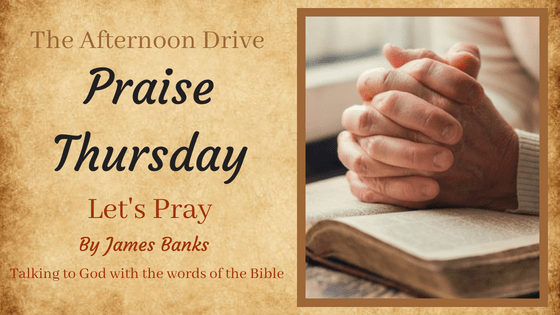 Praise Thurday lets pray