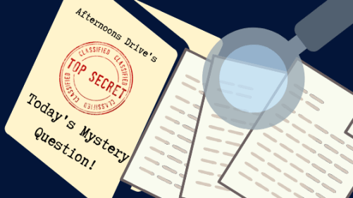 The Afternoons Drive's - Todays mystery question