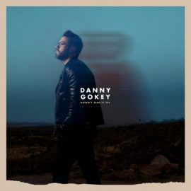 danny gokey havent