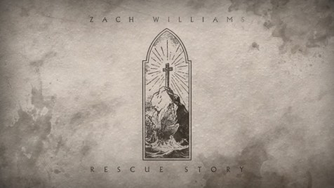 zach williams rescue