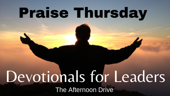 Thursday Praise Praise Thursday: Strive for excellence in serving Godβs purpose & What ...